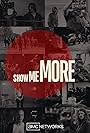 Show Me More (2021)