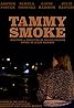 Tammy Smoke (2018) Poster