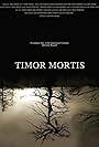 Timor Mortis (2008)