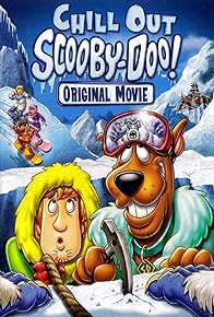 Primary photo for Chill Out, Scooby-Doo!