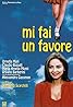 Mi fai un favore (1996) Poster