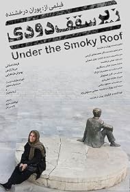 Merila Zare'i in Under the Smoky Roof (2017)