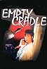 Empty Cradle (TV Movie 1993) Poster