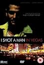 I Shot a Man in Vegas (1995)