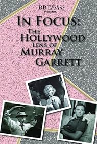 In Focus: The Hollywood Lens of Murray Garrett (2009)