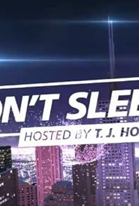 Primary photo for Don't Sleep! Hosted by T. J. Holmes