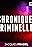 Chroniques Criminelles