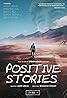 Positive Stories (TV Series 2022– ) Poster