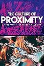 Culture of Proximity (2017)