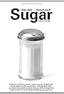 Sugar. (2008)