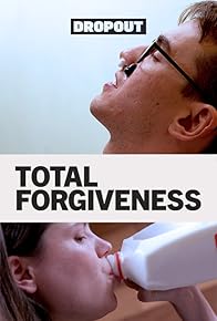 Primary photo for Total Forgiveness