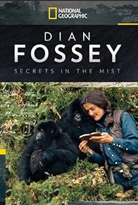 Primary photo for Dian Fossey: Secrets in the Mist