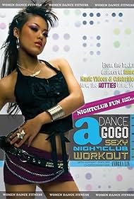 Dance a GoGo: Nightclub Fun Dance Workout (2010)