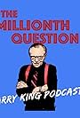 Larry King in The Millionth Question with Larry King (2021)