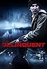 Delinquent (2016) Poster