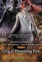 The Mortal Instruments: City of Heavenly Fire