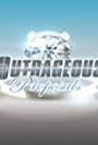 Outrageous Proposals (2007)