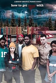 Adam Murciano, Shaquan Lewis, Ryan Rosery, Rebecca Kwan, Samantha Cole, and Franckie Francois in How To Get Away With Recess (2019)