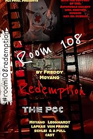 Brad Leonhardt, Edward Von Fraun, Scott Felten, Leah Weakley, Demetri Lafkas, Jennifer Schlei, and Freddy Moyano in Room 108: Redemption Proof of Concept (2023)