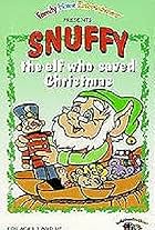 Snuffy, the Elf Who Saved Christmas (1991)