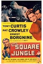 Ernest Borgnine, Tony Curtis, and Pat Crowley in The Square Jungle (1955)