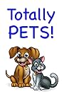 Totally Pets (2003)