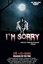 I'M sorry horror movie 2021