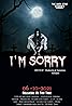 I'M sorry horror movie 2021 (2021) Poster