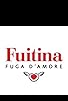 Primary photo for Fuitina - Fuga d'amore