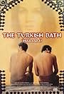 Steam: The Turkish Bath (1997)