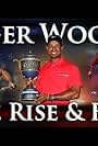 Tiger Woods: the Rise and Fall (2010)