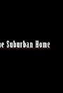 In the suburban home (2015)