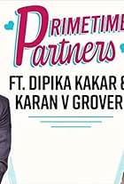 Karan Grover and Dipika Kakar in PrimeTime Partners, Pinkvilla (2019)