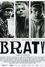 Sebastian Dela, Marta Stalmierska, and Hubert Milkowski in Braty (2022)