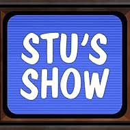 Stu's Show (2006)