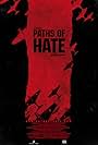 Paths of Hate (2010)