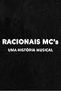 Racionais MC's: Uma História Musical (2019)