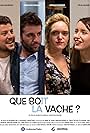 Yvan Naubron, Coralie Russier, Jonathan Darona, and Célia Briand in Que boit la vache? (2017)