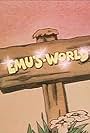 Emu's World