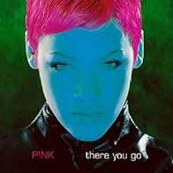 Primary photo for P!Nk: There You Go