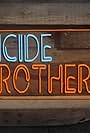 Suicide Brothers