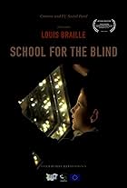 Louis Braille - School for the Blind (2011)