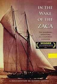 In the Wake of the Zaca (2005)