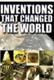 Inventions That Changed the World (2004)