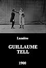 Guillaume Tell (1900)