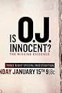 O.J. Simpson in Is O.J. Innocent? The Missing Evidence (2017)