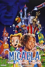 Micaela, una película mágica (2002)