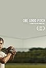 One Good Pitch (2016)