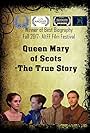 Queen Mary of Scots: The True Story (2017)