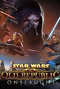 Primary photo for Star Wars: The Old Republic - Onslaught